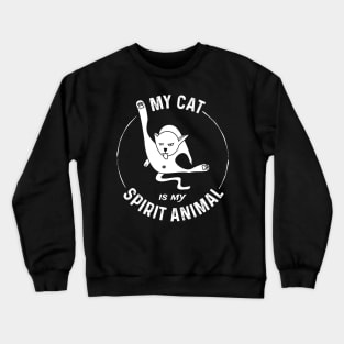 Rude Cat Is My Spirit Animal For Rude Cat Fans Crewneck Sweatshirt